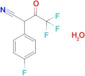 4,4,4-Trifluoro-2-(4-fluoro-phenyl)-3-oxo-butyronitrile hydrate