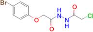 2-(4-Bromophenoxy)-n'-(2-chloroacetyl)acetohydrazide