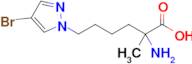 2-Amino-6-(4-bromo-1h-pyrazol-1-yl)-2-methylhexanoic acid