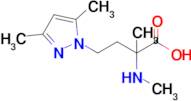 4-(3,5-Dimethyl-1h-pyrazol-1-yl)-2-methyl-2-(methylamino)butanoic acid