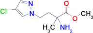 Methyl 2-amino-4-(4-chloro-1h-pyrazol-1-yl)-2-methylbutanoate