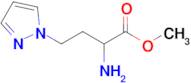 Methyl 2-amino-4-(1h-pyrazol-1-yl)butanoate