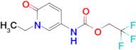 2,2,2-Trifluoroethyl (1-ethyl-6-oxo-1,6-dihydropyridin-3-yl)carbamate