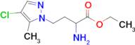 Ethyl 2-amino-4-(4-chloro-5-methyl-1h-pyrazol-1-yl)butanoate