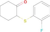 2-((2-Fluorophenyl)thio)cyclohexan-1-one