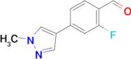 2-Fluoro-4-(1-methyl-1h-pyrazol-4-yl)benzaldehyde