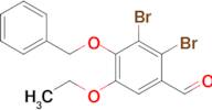 4-(Benzyloxy)-2,3-dibromo-5-ethoxybenzaldehyde