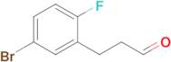 3-(5-Bromo-2-fluorophenyl)propanal