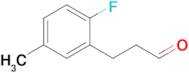 3-(2-Fluoro-5-methylphenyl)propanal