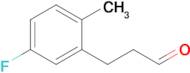 3-(5-Fluoro-2-methylphenyl)propanal