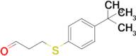 3-((4-(Tert-butyl)phenyl)thio)propanal