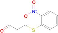 3-((2-Nitrophenyl)thio)propanal