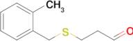 3-((2-Methylbenzyl)thio)propanal