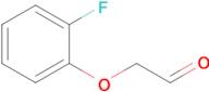 2-(2-Fluorophenoxy)acetaldehyde