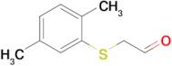 2-((2,5-Dimethylphenyl)thio)acetaldehyde