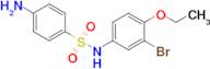 4-Amino-n-(3-bromo-4-ethoxyphenyl)benzenesulfonamide