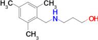 3-((2,4,6-Trimethylbenzyl)amino)propan-1-ol