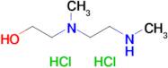 2-(Methyl(2-(methylamino)ethyl)amino)ethan-1-ol dihydrochloride