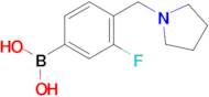 (3-Fluoro-4-(pyrrolidin-1-ylmethyl)phenyl)boronic acid