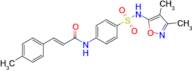 (E)-N-(4-(N-(3,4-dimethylisoxazol-5-yl)sulfamoyl)phenyl)-3-(p-tolyl)acrylamide