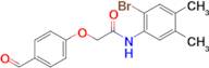 N-(2-bromo-4,5-dimethylphenyl)-2-(4-formylphenoxy)acetamide