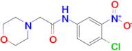 N-(4-chloro-3-nitrophenyl)-2-morpholinoacetamide