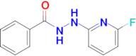 N'-(6-fluoropyridin-2-yl)benzohydrazide