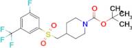 Tert-butyl 4-(((3-fluoro-5-(trifluoromethyl)phenyl)sulfonyl)methyl)piperidine-1-carboxylate