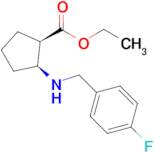 Ethyl (1R,2S)-2-((4-fluorobenzyl)amino)cyclopentane-1-carboxylate