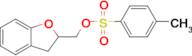 (2,3-Dihydrobenzofuran-2-yl)methyl 4-methylbenzenesulfonate