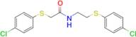 2-((4-Chlorophenyl)thio)-N-(2-((4-chlorophenyl)thio)ethyl)acetamide