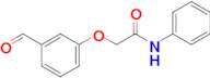 2-(3-Formylphenoxy)-N-phenylacetamide