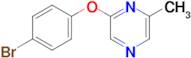 2-(4-Bromophenoxy)-6-methylpyrazine