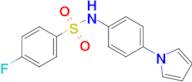 N-(4-(1H-pyrrol-1-yl)phenyl)-4-fluorobenzenesulfonamide