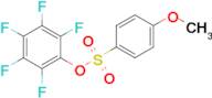 Perfluorophenyl 4-methoxybenzenesulfonate