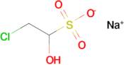 Sodium 2-chloro-1-hydroxyethane-1-sulfonate