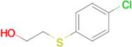 2-((4-Chlorophenyl)thio)ethan-1-ol