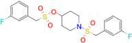 1-((3-Fluorobenzyl)sulfonyl)piperidin-4-yl (3-fluorophenyl)methanesulfonate