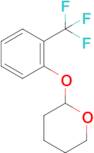 2-(2-(Trifluoromethyl)phenoxy)tetrahydro-2H-pyran