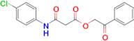 2-Oxo-2-phenylethyl 3-((4-chlorophenyl)amino)-3-oxopropanoate