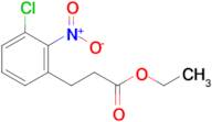 Ethyl 3-(3-chloro-2-nitrophenyl)propanoate