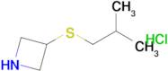 3-(Isobutylthio)azetidine hydrochloride