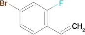 4-Bromo-2-fluoro-1-vinylbenzene