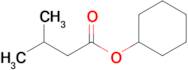 Cyclohexyl 3-methylbutanoate