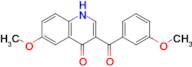 6-Methoxy-3-(3-methoxybenzoyl)quinolin-4(1H)-one