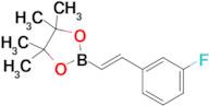 (E)-2-(3-Fluorostyryl)-4,4,5,5-tetramethyl-1,3,2-dioxaborolane