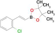 (E)-2-(2-Chlorostyryl)-4,4,5,5-tetramethyl-1,3,2-dioxaborolane