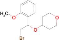 4-(2-Bromo-1-(2-methoxyphenyl)ethoxy)tetrahydro-2H-pyran