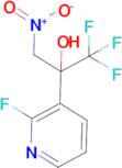 1,1,1-Trifluoro-2-(2-fluoropyridin-3-yl)-3-nitropropan-2-ol