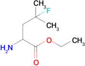 Ethyl 2-amino-4-fluoro-4-methylpentanoate